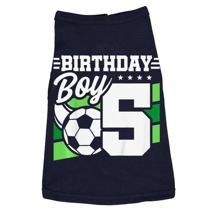 Soccer Birthday Party 5 Year Old Boy 5th Birthday Doggie Tank