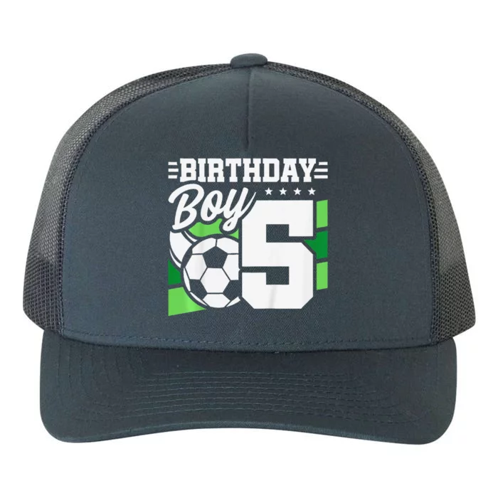 Soccer Birthday Party 5 Year Old Boy 5th Birthday Yupoong Adult 5-Panel Trucker Hat