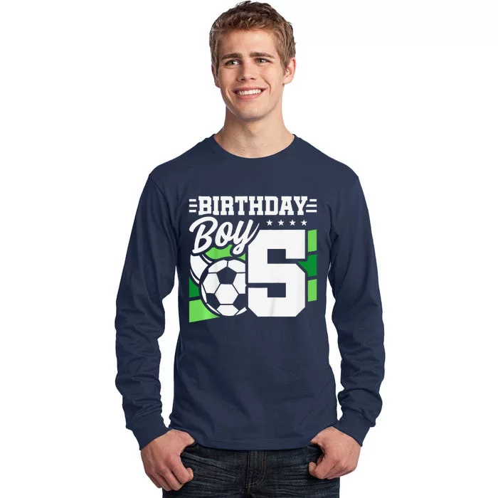 Soccer Birthday Party 5 Year Old Boy 5th Birthday Tall Long Sleeve T-Shirt