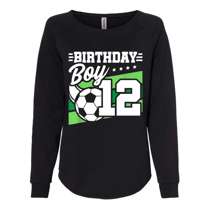 Soccer Birthday Party 12 Year Old Boy 12th Birthday Womens California Wash Sweatshirt