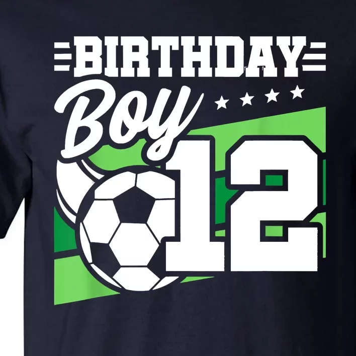 Soccer Birthday Party 12 Year Old Boy 12th Birthday Tall T-Shirt