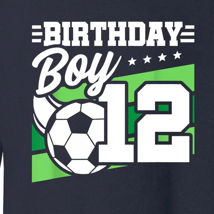 Soccer Birthday Party 12 Year Old Boy 12th Birthday Toddler Sweatshirt