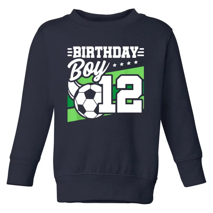 Soccer Birthday Party 12 Year Old Boy 12th Birthday Toddler Sweatshirt