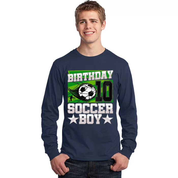 Soccer Birthday Party 10th Birthday Boy 10 Years Old Tall Long Sleeve T-Shirt