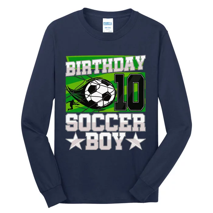 Soccer Birthday Party 10th Birthday Boy 10 Years Old Tall Long Sleeve T-Shirt