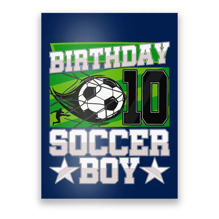 Soccer Birthday Party 10th Birthday Boy 10 Years Old Poster