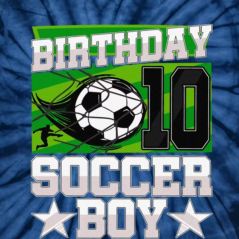 Soccer Birthday Party 10th Birthday Boy 10 Years Old Tie-Dye T-Shirt