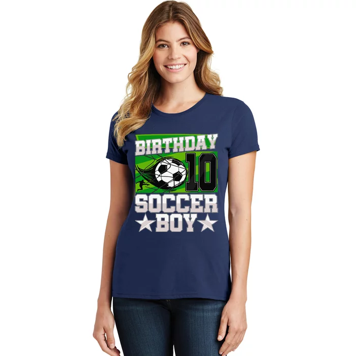 Soccer Birthday Party 10th Birthday Boy 10 Years Old Women's T-Shirt