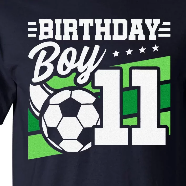 Soccer Birthday Party 11 Year Old Boy 11th Birthday Tall T-Shirt