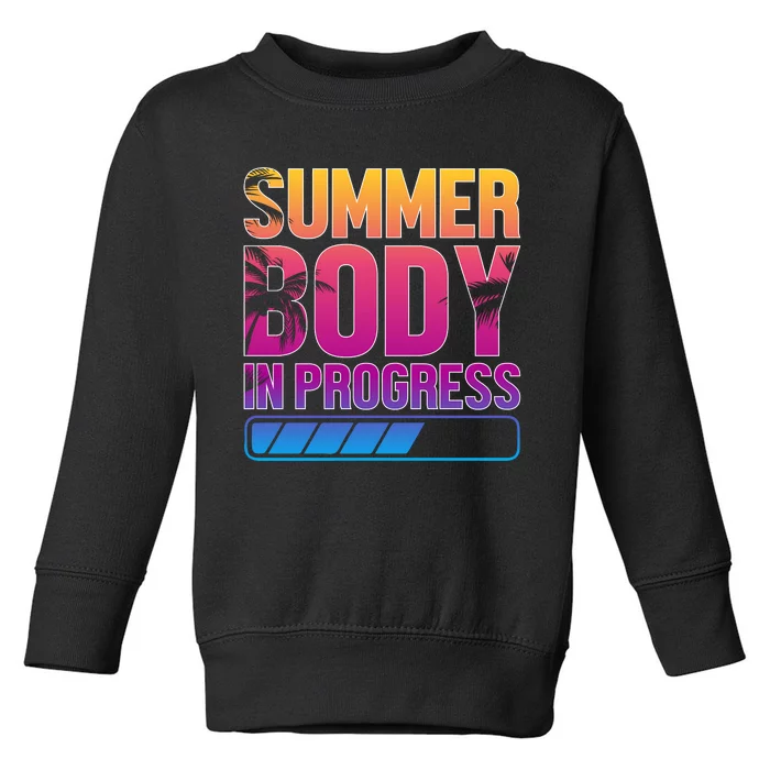 Summer Body Progress Motif Toddler Sweatshirt