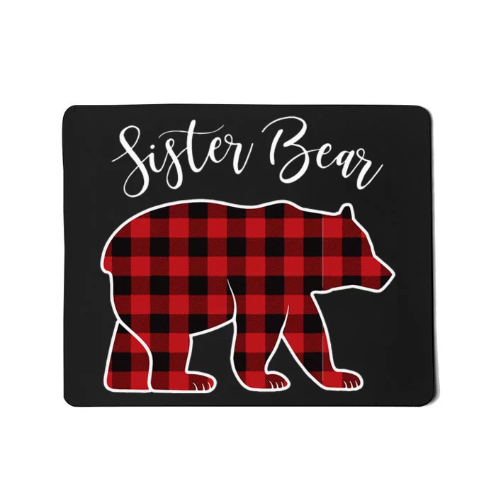 Sister Bear Pajama Red Buffalo Xmas Funny Family Christmas Mousepad