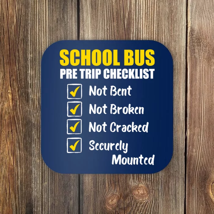 School Bus Pre Trip Checklist School Bus Driver Appreciation Coaster