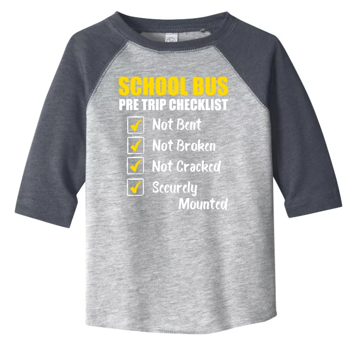 School Bus Pre Trip Checklist School Bus Driver Appreciation Toddler Fine Jersey T-Shirt