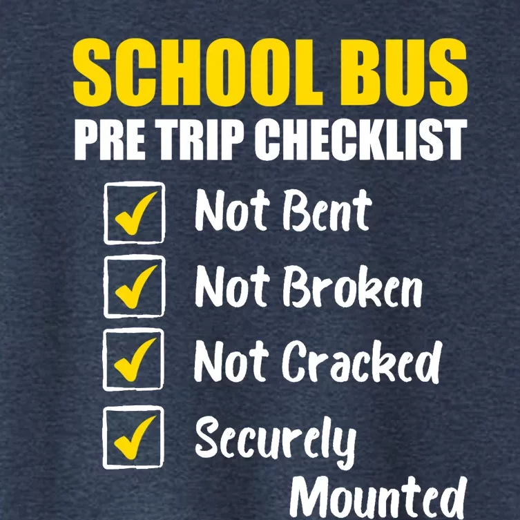 School Bus Pre Trip Checklist School Bus Driver Appreciation Women's Crop Top Tee