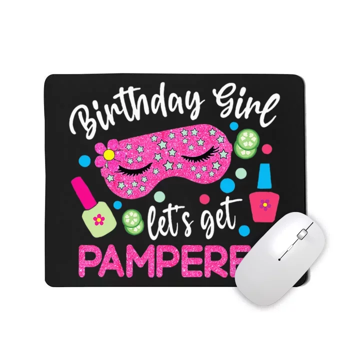 Spa Birthday Party Supplies For Girl Lets Get Pampered Mousepad