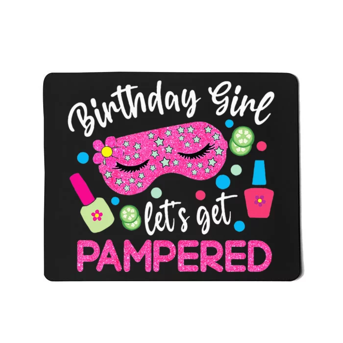 Spa Birthday Party Supplies For Girl Lets Get Pampered Mousepad