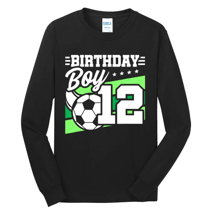 Soccer Birthday Party 12 Year Old 12th Birthday Tall Long Sleeve T-Shirt