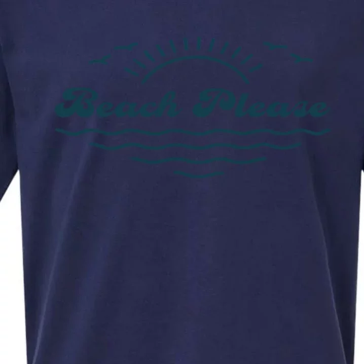 Simple “Beach Please” Graphic Gift Sueded Cloud Jersey T-Shirt