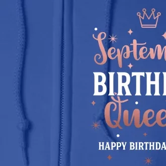 September Birthday Queen September Queen Born In September Gift Full Zip Hoodie