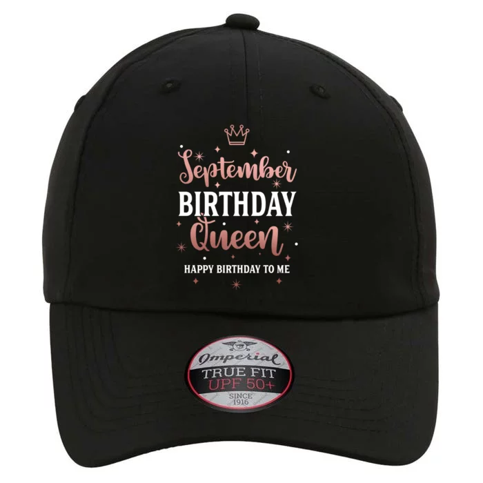 September Birthday Queen September Queen Born In September Gift The Original Performance Cap