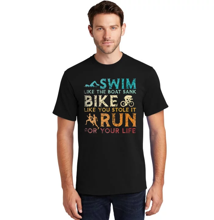 Swim Bike Run Funny Triathlon Tall T-Shirt