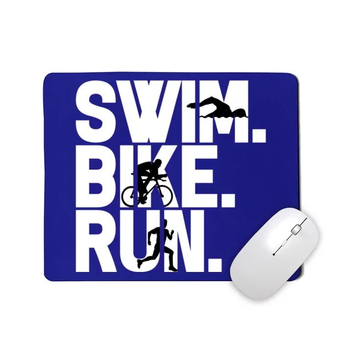 Swim Bike Run Triathlon Triathlete Athletics Gift Mousepad