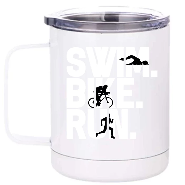 Swim Bike Run Triathlon Triathlete Athletics Gift Front & Back 12oz Stainless Steel Tumbler Cup