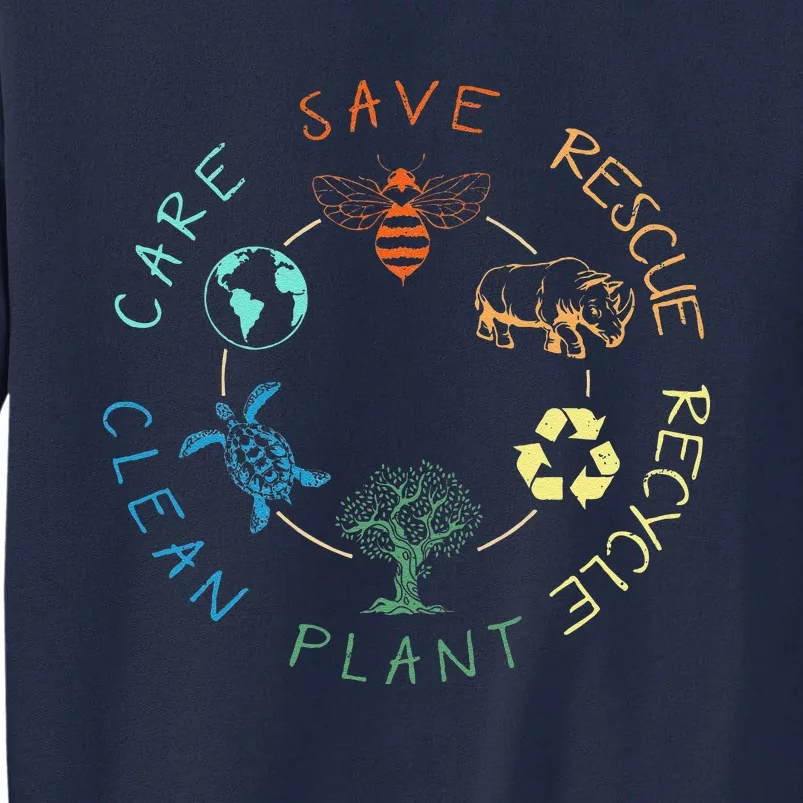 Save Bees Rescue Animals Recycle Plastic Earth Day 2024 Tall Sweatshirt