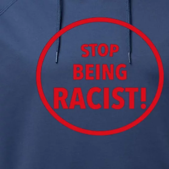 Stop Being Racist Performance Fleece Hoodie