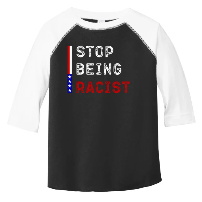 Stop Being Racist Toddler Fine Jersey T-Shirt