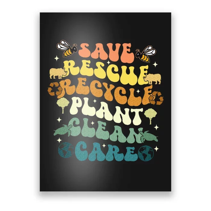 Save Bees Rescue Animals Recycle Poster