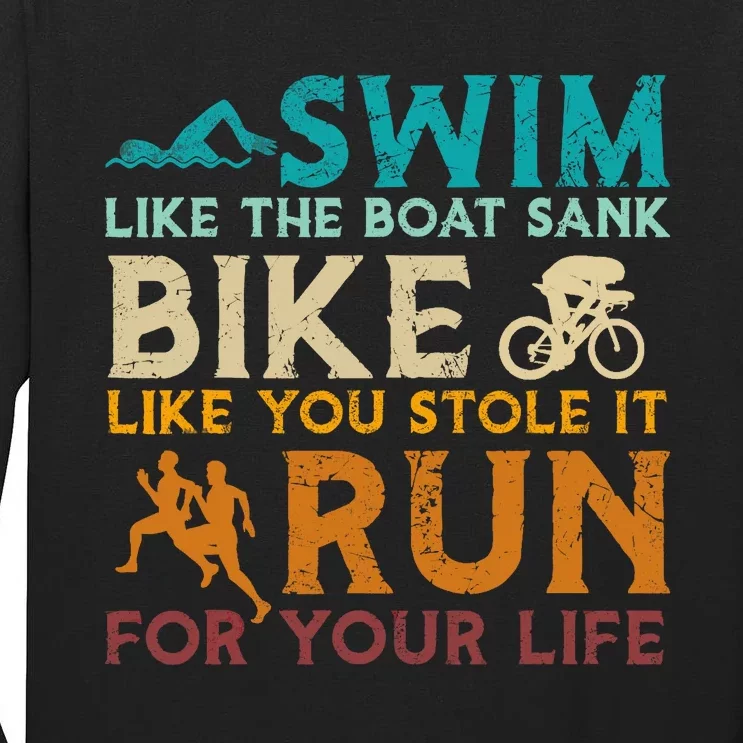 Swim Bike Run Funny Triathlon Tall Long Sleeve T-Shirt