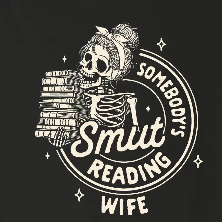 Smut Book Reader Spicy Romance SomebodyS Smut Reading Wife Toddler Long Sleeve Shirt