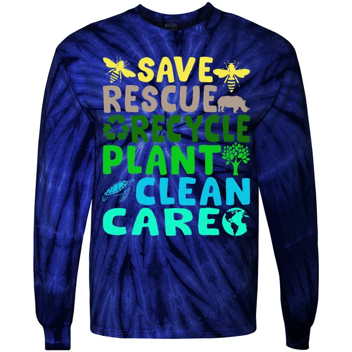 Save Bees Rescue Animals Recycle Plastic Earth Day Planet Gift Tie-Dye Long Sleeve Shirt