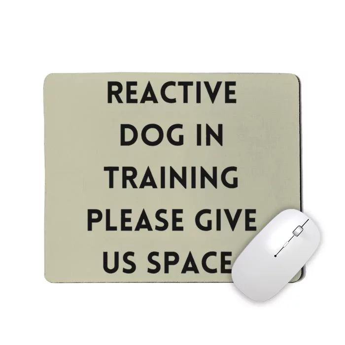 Stay Back Reactive Dog Walking Mousepad