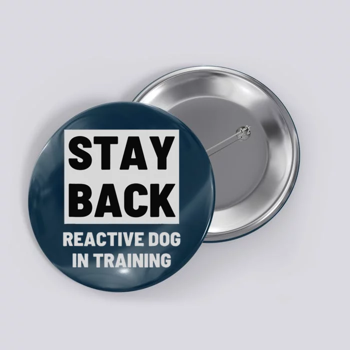 Stay Back Reactive Dog Walking Button