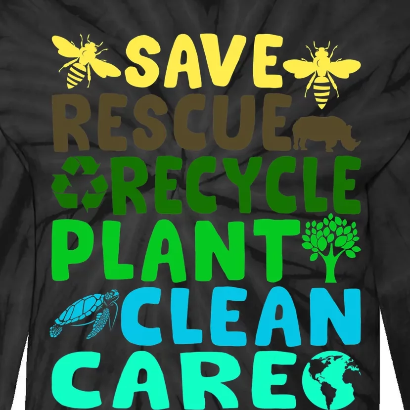 Save Bees Rescue Animals Recycle Plastic Earth Day Planet Tie-Dye Long Sleeve Shirt