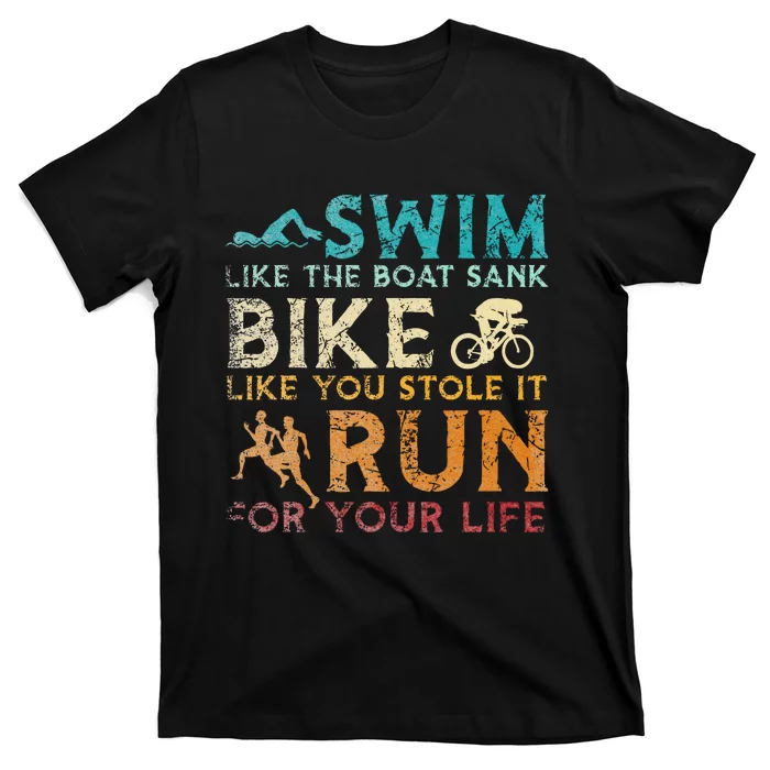 Swim Bike Run Funny Triathlon T-Shirt