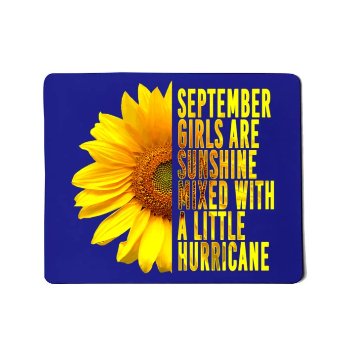 September Birthday Sunflower Funny Quote Gift Mousepad