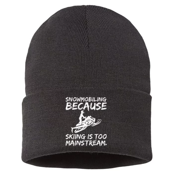 Snowmobiling Because Skiing Is Too Mainstream Funny Sustainable Knit Beanie