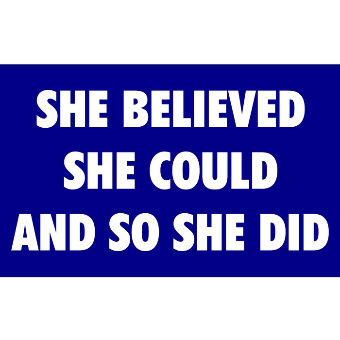 She Believed She Could And So She Did Gift Bumper Sticker