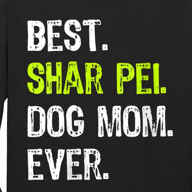 S Best Shar Pei Dog Mom Ever Dog Lovers Vneck Long Sleeve Shirt