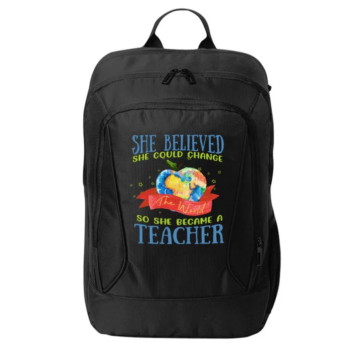 She Believed She Could Change The World So She Did Teacher Gift City Backpack