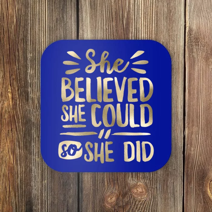 She Believed She Could So She Did Doodle Glam Great Gift Coaster