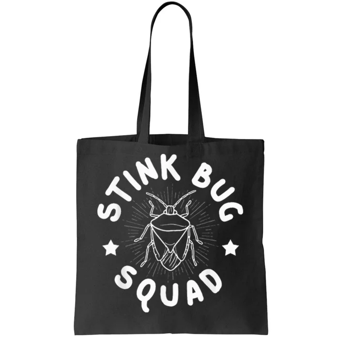 Stink Bug Squad Quote For A Stink Bug Expert Tote Bag