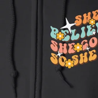 She Believed She Could So She Did Groovy Graduation Full Zip Hoodie