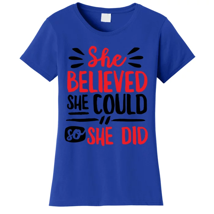 She Believed She Could So She Did Doodle Gift Women's T-Shirt