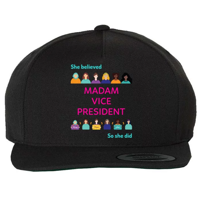 She Believed So She Did Feminist Madam Vice President Meaningful Gift Wool Snapback Cap