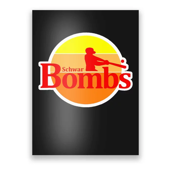 Schwar Bombs Poster