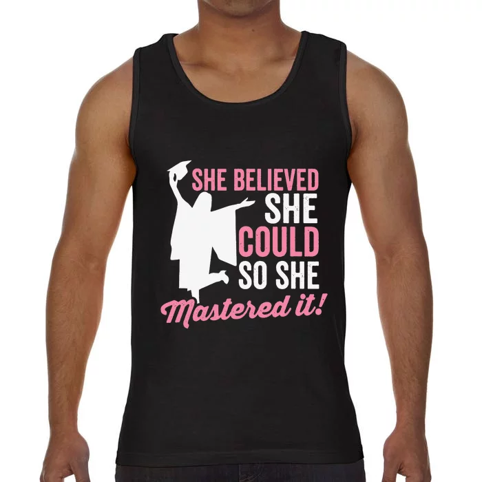 She Believed She Could So She Mastered It Graduation Comfort Colors® Tank Top